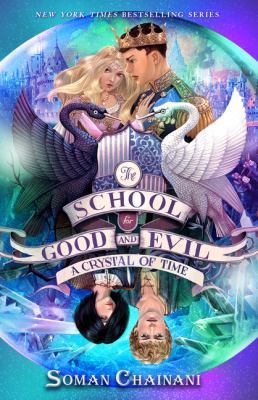 The School for Good and Evil #5: A Crystal of Time 0062885758 Book Cover