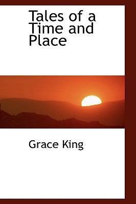 Tales of a Time and Place 1113909293 Book Cover