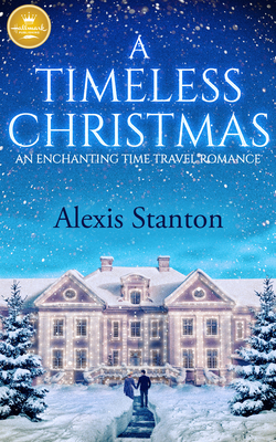 A Timeless Christmas: An Enchanting Time Travel... 1947892347 Book Cover
