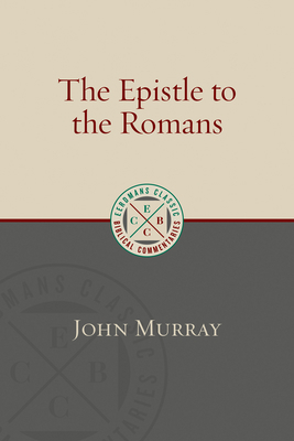 Epistle to the Romans 0802875882 Book Cover