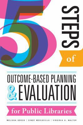 Five Steps of Outcome-Based Planning and Evalua... 0838914047 Book Cover