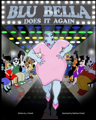 Blu Bella Does It Again 0692754032 Book Cover
