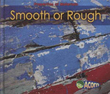 Smooth or Rough. Charlotte Guillain 0431193495 Book Cover