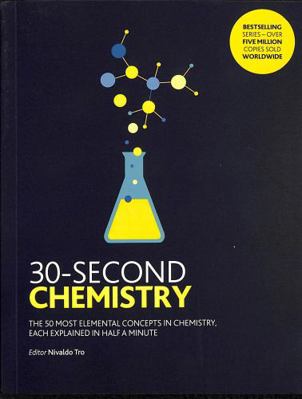 30-Second Chemistry 1782409726 Book Cover
