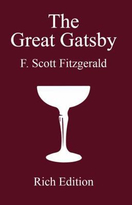 The Great Gatsby: Rich Edition 1966742169 Book Cover