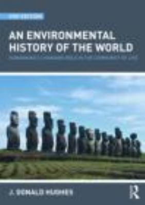 An Environmental History of the World: Humankin... 041548149X Book Cover