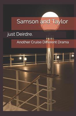 Samson and Taylor: Another Cruise Different Drama 1092882499 Book Cover