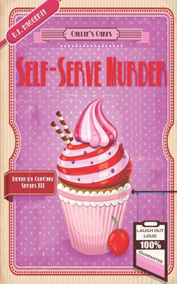 Self-Serve Murder 1540620719 Book Cover