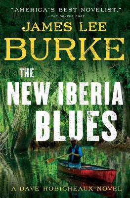 The New Iberia Blues: A Dave Robicheaux Novel 1501176870 Book Cover