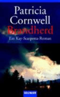 Brandherd (Kay Scarpetta) (German Edition) [German] 3442439035 Book Cover