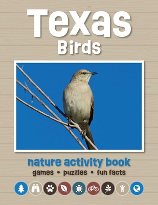 Texas Birds Nature Activity Book 1620055783 Book Cover