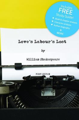 Love's Labour's Lost (Annotated) - With Free St... 1791318681 Book Cover
