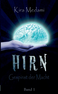 Hirn: Gespinst der Macht [German] 3749496978 Book Cover