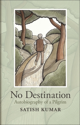 No Destination: Autobiography of a Pilgrim 0857842617 Book Cover