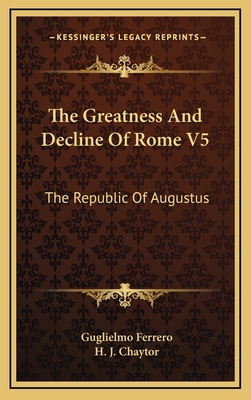 The Greatness and Decline of Rome V5: The Repub... 1163499331 Book Cover