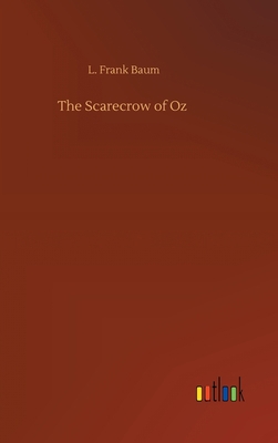 The Scarecrow of Oz 3752401893 Book Cover