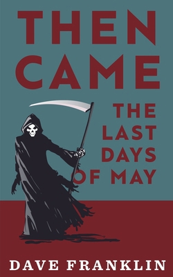 Then Came The Last Days Of May 139387004X Book Cover