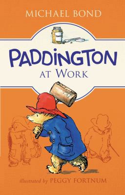 Paddington at Work 006231226X Book Cover