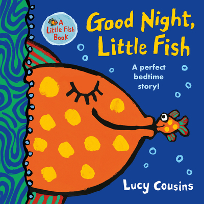 Good Night, Little Fish: (A Rhyming Bedtime Sto... 1536224448 Book Cover