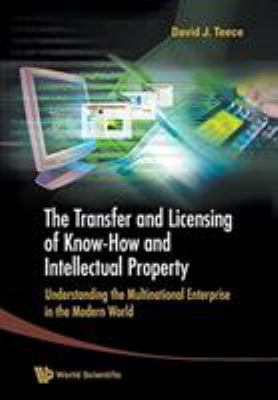 Transfer and Licensing of Know-How and Intellec... 9813203277 Book Cover