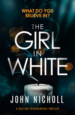 The Girl in White: A Chilling Psychological Thr... 1912986701 Book Cover