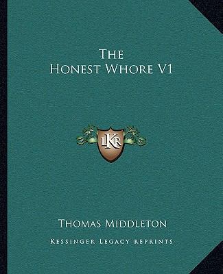The Honest Whore V1 1162697644 Book Cover