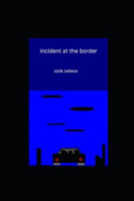 incident at the border 1691613975 Book Cover