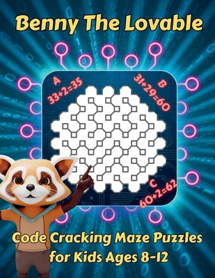 Benny The Lovable: Code Cracking Maze Puzzles f... [Large Print] 195937625X Book Cover