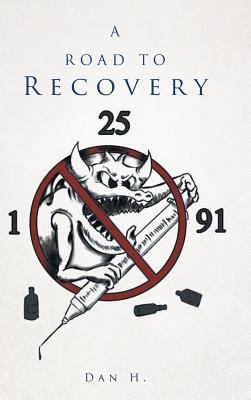 A Road to Recovery 1682136620 Book Cover