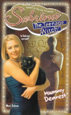 Sabrina, the Teenage Witch 31: Mummy Dearest! (... 0671773240 Book Cover