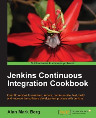 Jenkins Continuous Integration Cookbook 1849517401 Book Cover