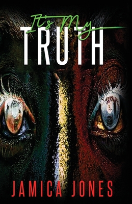 It's My Truth B0974T6X3N Book Cover