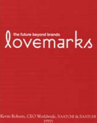 Lovemarks 1740454200 Book Cover