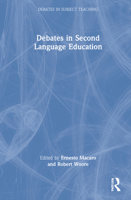 Debates in Second Language Education 0367442132 Book Cover