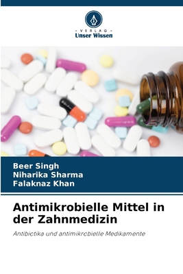 Antimikrobielle Mittel in der Zahnmedizin [German] 6209105483 Book Cover