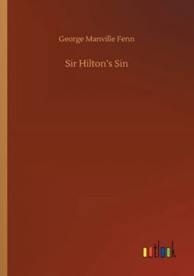 Sir Hilton's Sin 3752324295 Book Cover