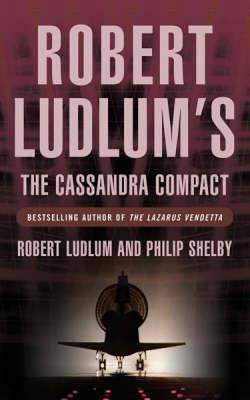 Robert Ludlum's the Cassandra Compact 0752858661 Book Cover