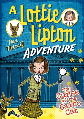 The Curse of the Cairo Cat a Lottie Lipton Adve... B01IQUZ3X4 Book Cover