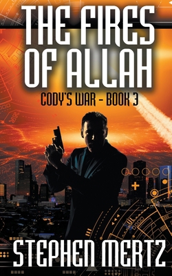 The Fires of Allah 1641199679 Book Cover