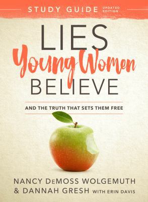 Lies Young Women Believe Study Guide: And the T... 080241527X Book Cover