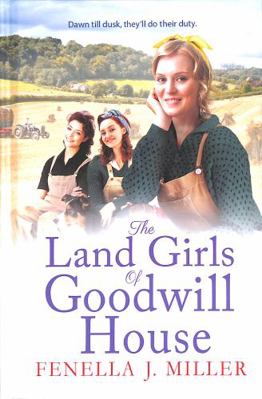 The Land Girls of Goodwill House 180162853X Book Cover