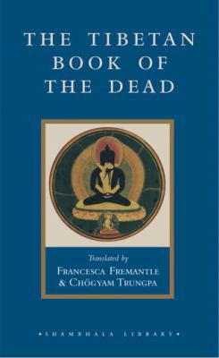 The Tibetan Book of the Dead: The Great Liberat... 1590300599 Book Cover