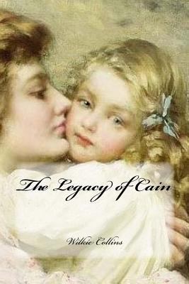 The Legacy of Cain 1541348788 Book Cover