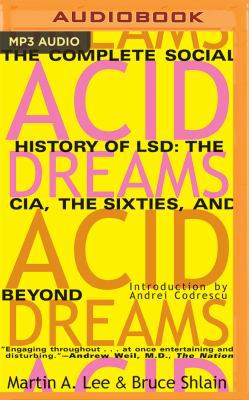Acid Dreams: The Complete Social History of LSD... 1511383542 Book Cover