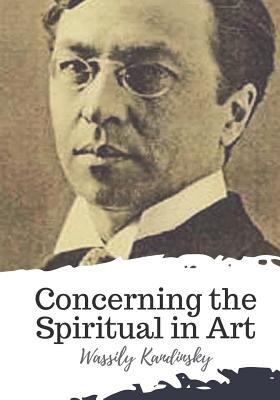 Concerning the Spiritual in Art 1721770372 Book Cover