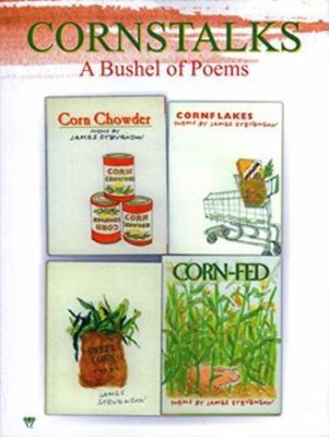 Cornstalks a Bushel of Poems 1935570005 Book Cover