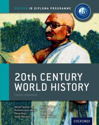 IB 20th Century World History: Oxford IB Diplom... 0198389981 Book Cover