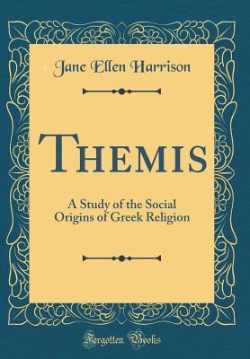 Themis: A Study of the Social Origins of Greek ... 1528161947 Book Cover