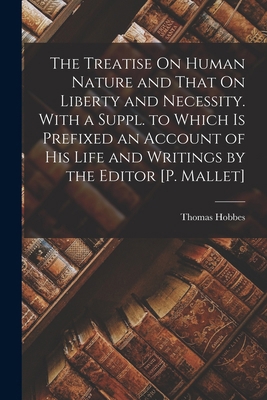 The Treatise On Human Nature and That On Libert... 1017639027 Book Cover