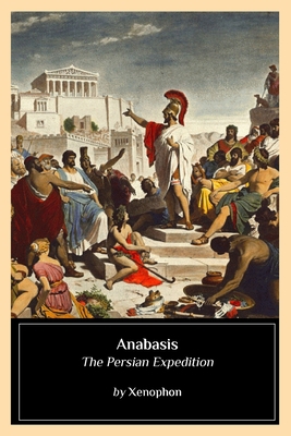 Anabasis: The Persian Expedition 1544705204 Book Cover